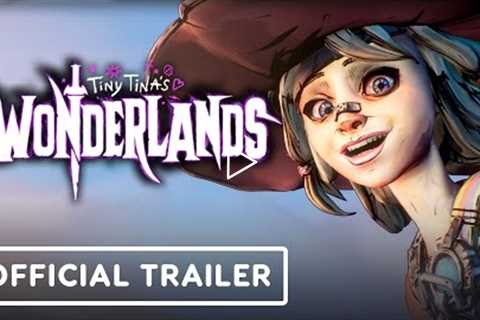 Tiny Tina’s Wonderlands – Official Launch Trailer