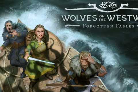 Forgotten Fables - Wolves on the Westwind is an upcoming RPG based on the tabletop game The Dark Eye