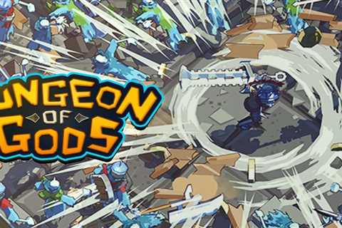 Dungeon of Gods, a new roguelike action RPG, opens pre-registration