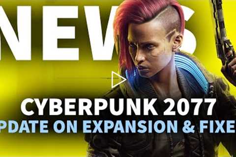 Cyberpunk 2077 Expansion Reconfirmed, More Fixes On The Way | GameSpot News