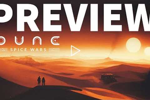 Dune Spice Wars Hands-on Preview