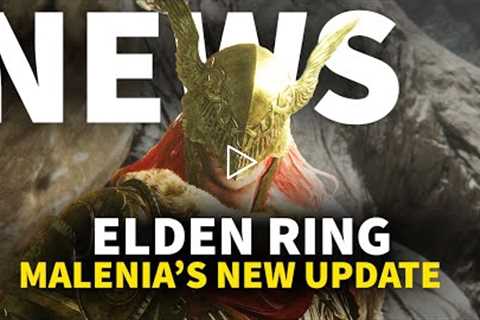 Elden Ring’s Malenia Gets Easier… We'll Explain | GameSpot News