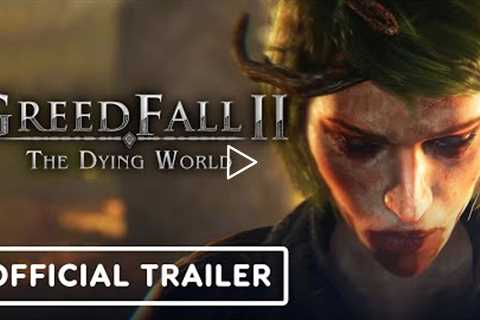 GreedFall 2: The Dying World - Official Announcement Trailer