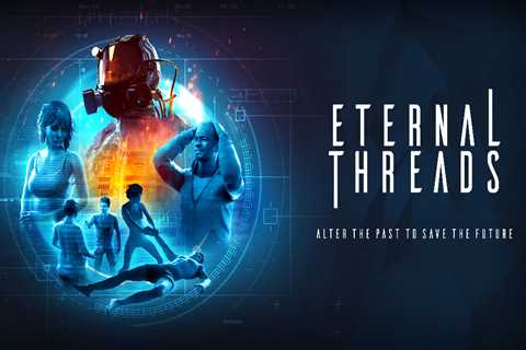 Eternal Threads Review - Time-Mending Fresh Wounds