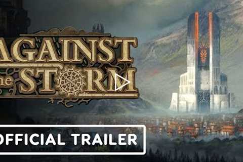Against the Storm - Official Announcement Trailer