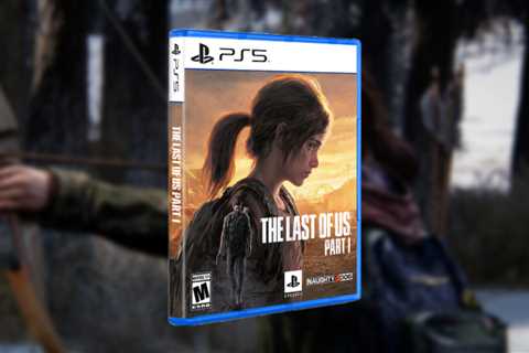 The Last of Us Part 1: Here’s What Comes in Each Edition