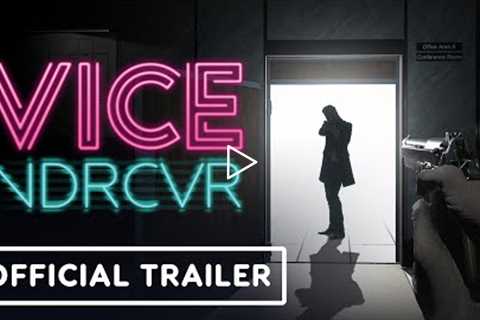 VICE NDRCVR - Official World Premiere Trailer | Summer of Gaming 2022