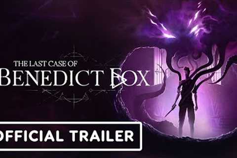 The Last Case of Benedict Fox - Official Reveal Trailer | Xbox & Bethesda Showcase 2022