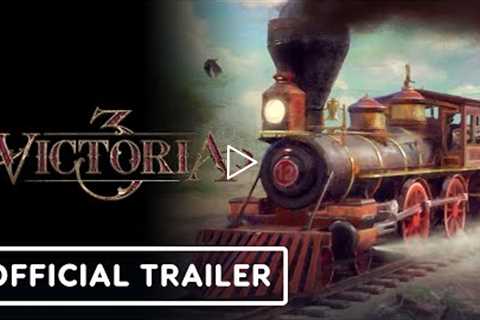 Victoria 3 - Official Gameplay Trailer | Summer of Gaming 2022