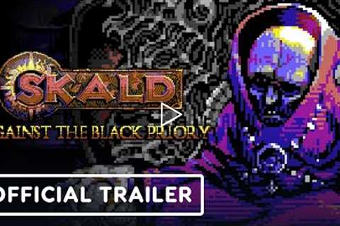 Skald: Against the Black Priory - Official Gameplay Trailer | Summer of Gaming 2022