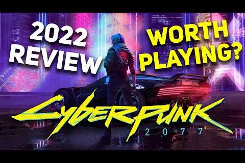 Is Cyberpunk 2077 Worth Playing Now? (2022 No Spoilers Review After Patch 1.52) - Gamer Walkthrough