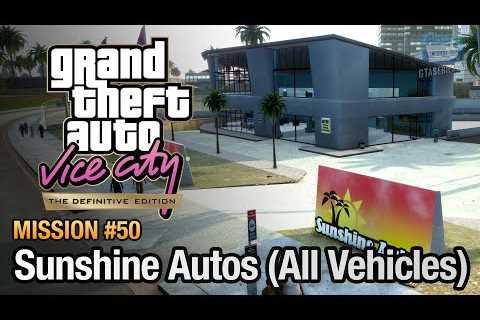 GTA Vice City Definitive Edition - Mission #50 - Sunshine Autos [Grand Theft Auto Trophy] - Gamer..