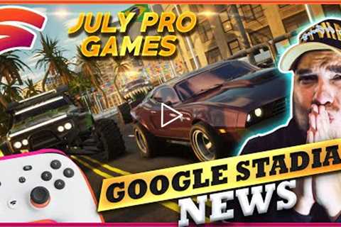 Stadia JULY PRO GAMES Revealed + Stadia HARDWARE UPGRADE WITH NVIDIA?!