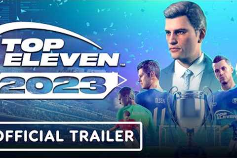 Top Eleven 2023 - Official Update Launch Trailer