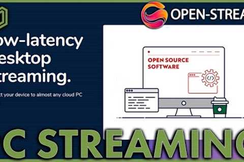 Open-Stream Overview Setup & Demo - New Open Source PC Desktop streaming software for gaming..