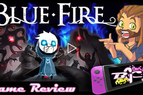 Blue Fire: Nintendo Switch Game Review (also on PS4, Xbox, & PC)
