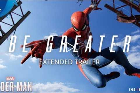 Marvel’s Spider-Man – Be Greater Extended Trailer | PS4