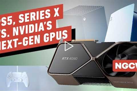 PS5, Xbox Series X vs. Nvidia’s Next-gen GPUs - Next-Gen Console Watch