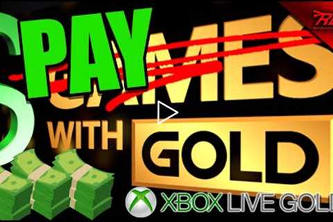 Xbox Games with Gold is a RIP OFF! It's Now PAY with Gold! - Red Bandana Gaming