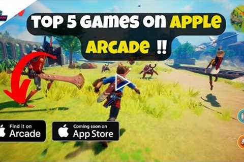 TOP 5 Best Apple Arcade Games: Must Try Out!