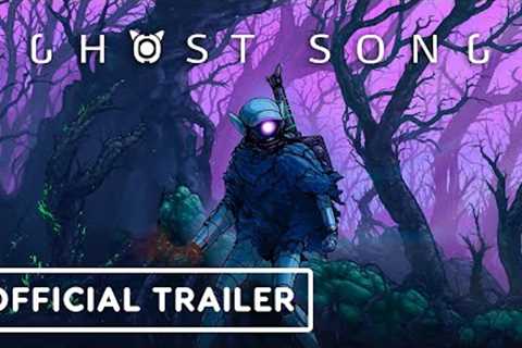 Ghost Song - Official Launch Trailer