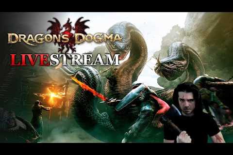 🔴 The BEST RPG Action Combat System Ever - Dragons Dogma (Livestream)