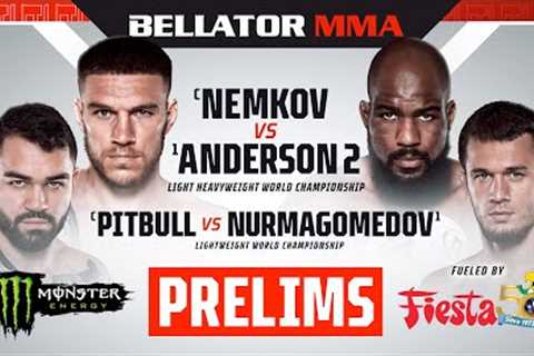 BELLATOR 288: Nemkov vs. Anderson 2 Monster Energy Prelims fueled by Fiesta Mart DOM