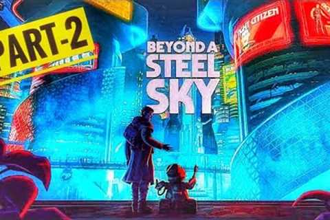 BEYOND A STEEL SKY PART - 2@Apple Arcade @traind @scifigame