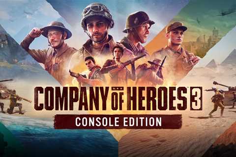 Company of Heroes 3 is Coming to Xbox – Here’s How Relic Made It Possible