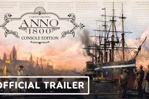 Anno 1800 - Official Console Reveal Trailer