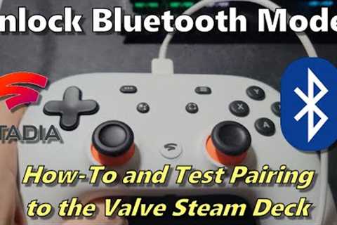 Unlock Bluetooth on Google Stadia''s Controller (including a fix) + Pairing / Testing on Steam Deck