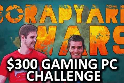 $300 Budget Gaming PC Challenge - Scrapyard Wars Episode 1a