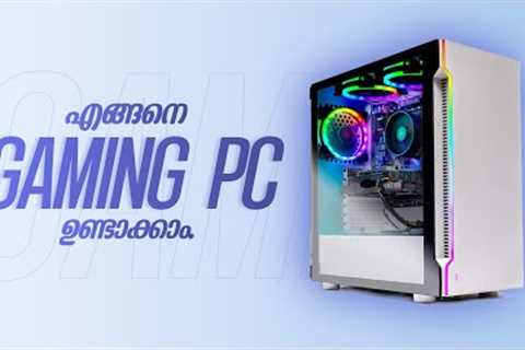 Gaming Pc Building Guide Under 10 Minutes - Malayalam