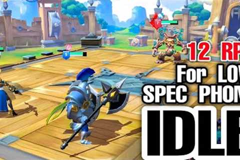 Top 12 Best IDLE RPG Games mobile for Low Spec Phone To Mid Spec Phone (idle game Android iOS)