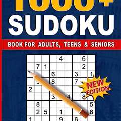 1000+ Sudoku Puzzles For Adults: Easy to Very Hard for adults: A Puzzle Book for Adults with More..