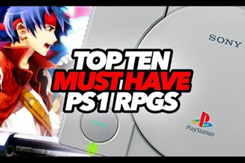 Top Ten Must Have PS1 RPGs