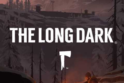 Start Exploring The Long Dark: Tales from the Far Territory on Xbox Today