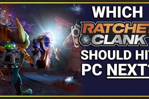 Which Ratchet & Clank game should come to PC next? (& Rift Apart PC/Steam Deck Review!)