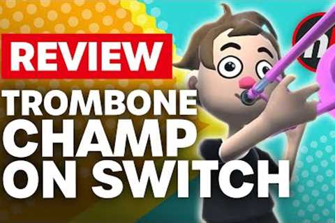 Music, But Better (Worse) - Trombone Champ Nintendo Switch Review