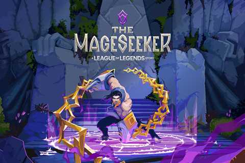 Riot Forge Unveils The Mageseeker: A League of Legends Story for PC, Consoles