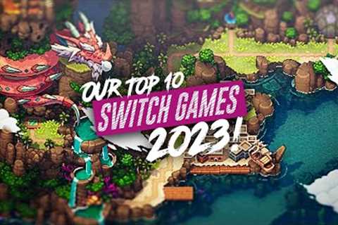 Our TOP 10 BEST Nintendo Switch Games Of 2023 |12 Days Of SwitchUp Day 12!