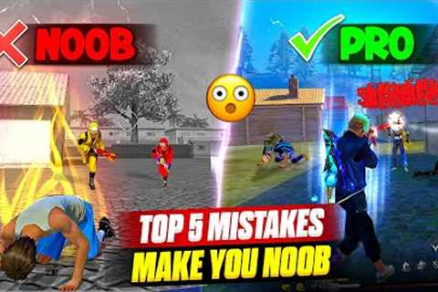 5 MISTAKES MAKE YOU NOOB 🔥 || PRO TIPS AND TRICKS 2024 || FIREEYES GAMING || FREE FIRE MAX