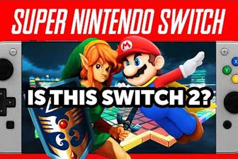 Is Nintendo Switch 2 the Super Nintendo Switch?!