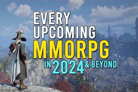 Every Upcoming MMORPG In 2024 & Beyond