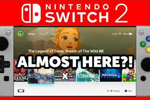 The Nintendo Switch 2 Is Almost Here!