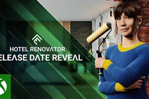 Hotel Renovator - Release Date Reveal | Xbox Series X|S