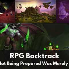RPG Backtrack 287 – Not Being Prepared Was Merely a Setback