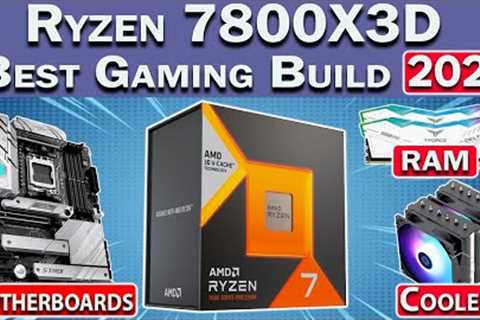 🛑 Best Ryzen 7800X3D Gaming PC Build 2024 🛑 Best RAM, Motherboard, GPU & More