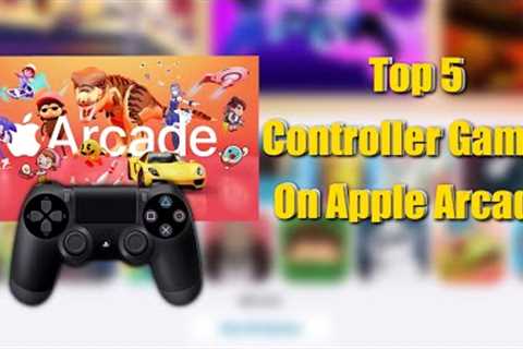 Top 5 Controller Supported Games On Apple Arcade!