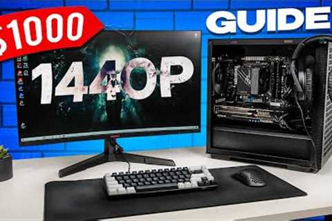 $1000 FULL PC Gaming Setup Guide for 1440p